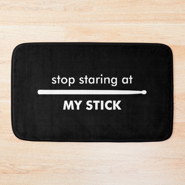 Item preview, Stop Staring At My Stick - Funny Drummer Gift designed and sold by xhearalisa.