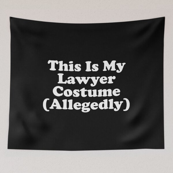 Item preview, This Is My Lawyer Costume (Allegedly) - Funny Attorney Gift designed and sold by xhearalisa.