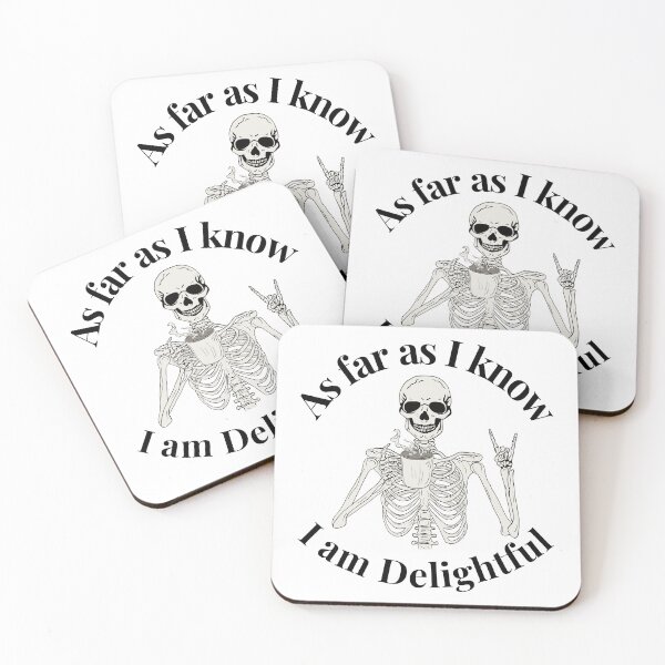 Item preview, As far as I know I'm Delightful, Funny Skeleton Sarcasm Coffee Lover designed and sold by SWETA HALDER.