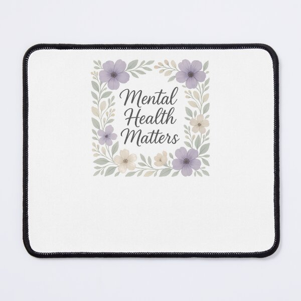 Item preview, Mental Health Matters Floral Design designed and sold by Riverside-Moon.