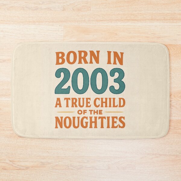 Item preview, Born in 2003 – A True Child of the Noughties designed and sold by TheWonkyEaselCo.