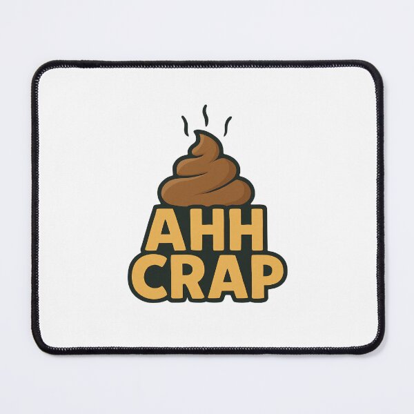 Item preview, Ahh Crap designed and sold by AhhCrap.