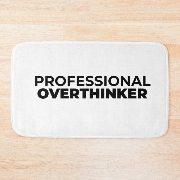 Item preview, Professional Overthinker Sticker – Funny Mental Health Quote Design designed and sold by DKunic.