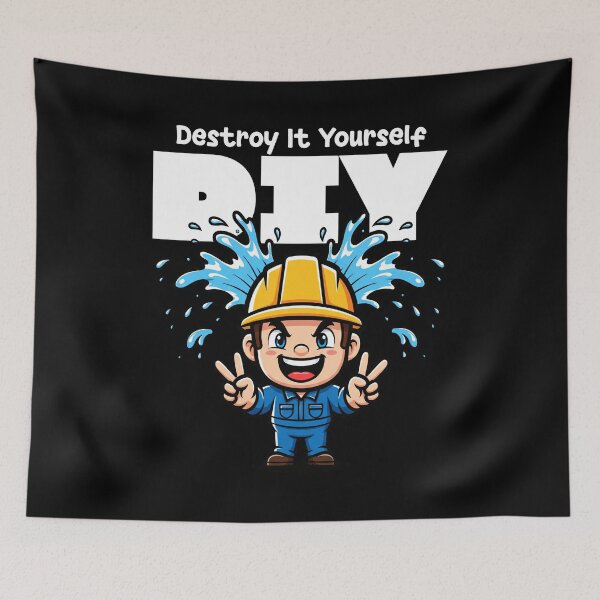 Item preview, DIY = DESTROY IT YOURSELF - PLUMBER designed and sold by KEF Custom.