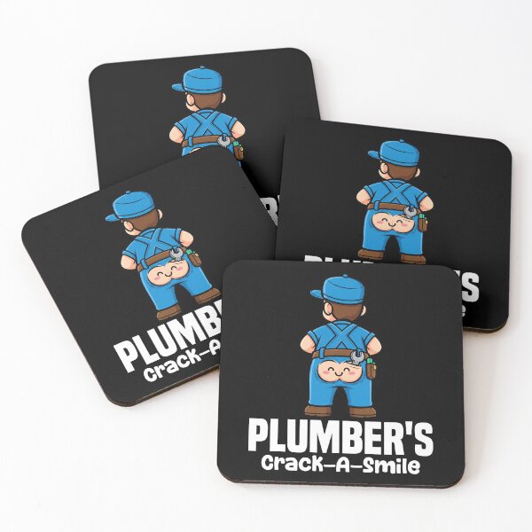 Item preview, PLUMBER'S CRACK-A-SMILE - PLUMBER designed and sold by KEF Custom.