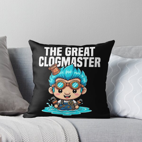 Item preview, THE GREAT CLOGMASTER - PLUMBER designed and sold by KEF Custom.