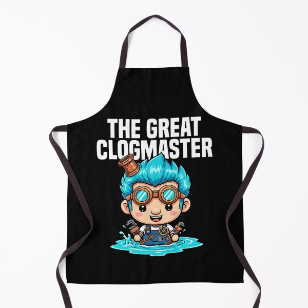 Item preview, THE GREAT CLOGMASTER - PLUMBER designed and sold by KEF Custom.