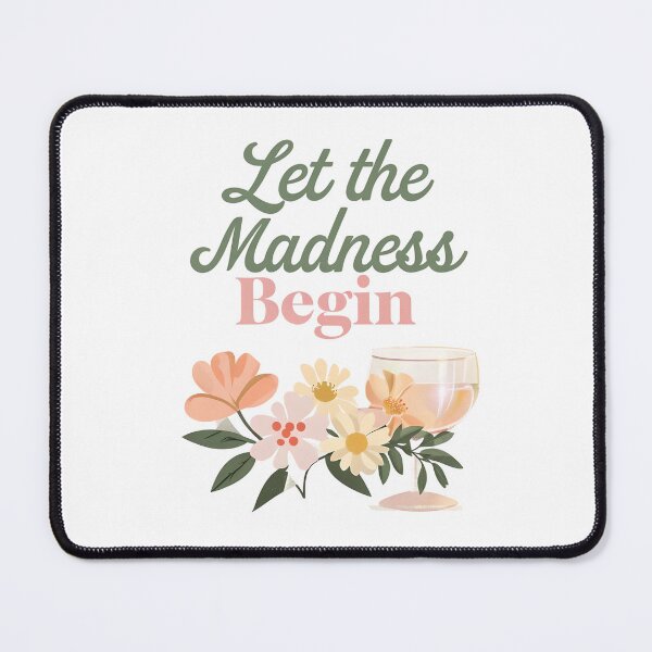 Item preview, Let the Madness Begin – Wedding Reception Print designed and sold by GoxyVision.