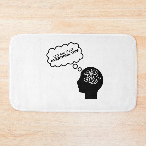 Item preview, Funny Overthinking – “Let Me Just Overthink This”  designed and sold by DKunic.