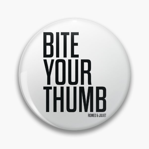 Item preview, Bite Your Thumb - Romeo and Juliet - Shakespeare designed and sold by BexGrimwood.
