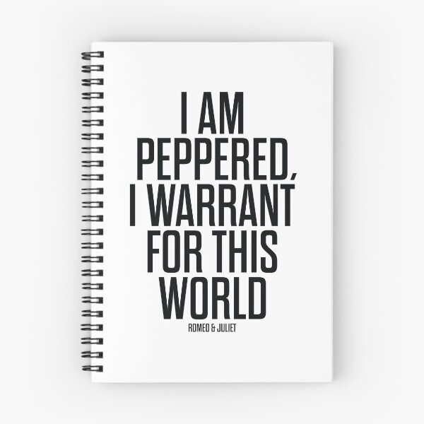Item preview, I Am Peppered, I Warrant For This World - Romeo and Juliet - Shakespeare designed and sold by BexGrimwood.