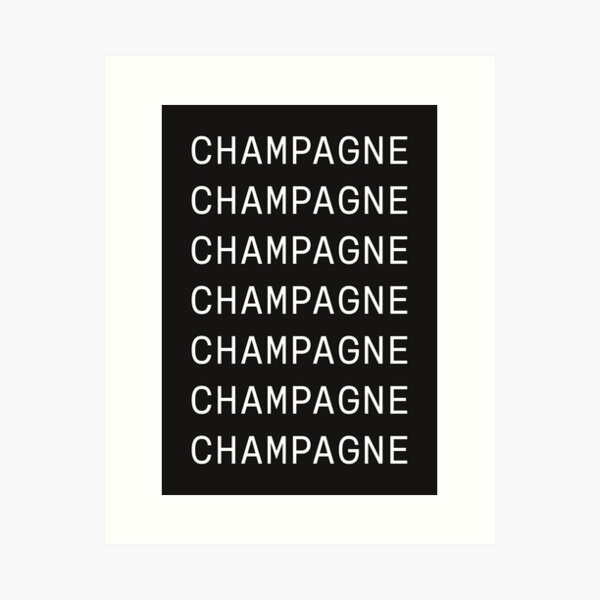 Item preview, Champagne, Champagne, Champagne - in White designed and sold by Type, Wine, etc..