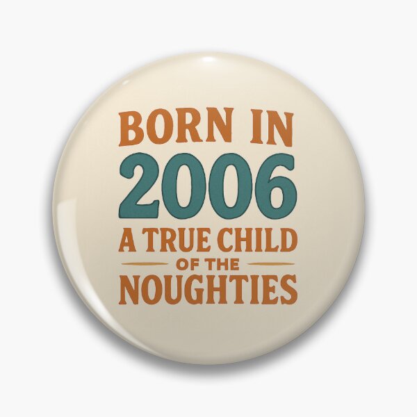 Item preview, Born in 2006 – A True Child of the Noughties designed and sold by TheWonkyEaselCo.