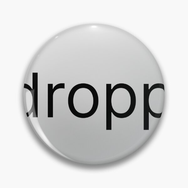 Item preview, Hey, You Dropped This ? | Sarcastic Roast Meme Design designed and sold by sychoandmycho.
