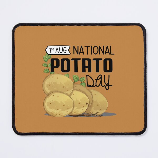 Item preview, 19 Aug  National Potato Day - Wacky Holidays  designed and sold by ChemicalXShop.