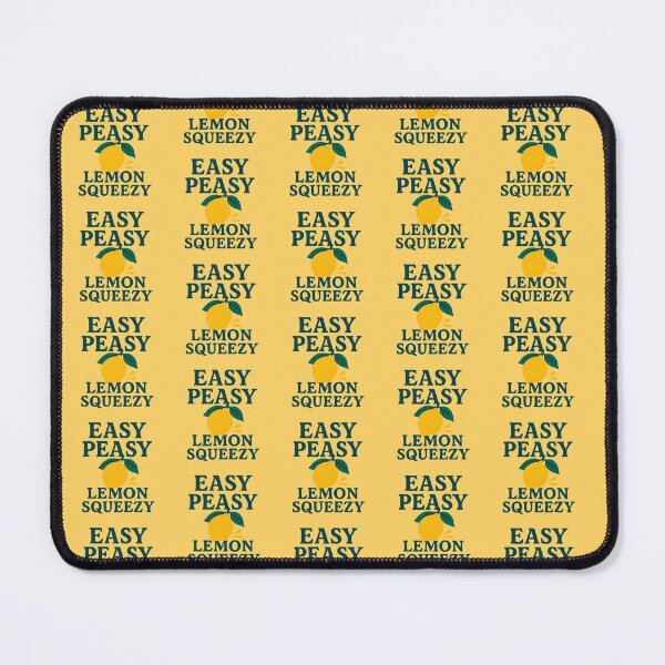 Item preview, EASY PEASY LEMON SQUEEZY designed and sold by Elegant160.