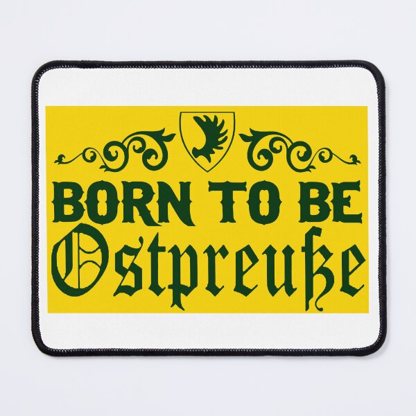 Item preview, Born To Be East Prussian; Germany; designed and sold by StickerApe.
