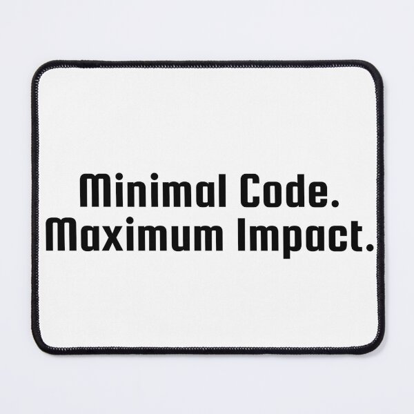 Item preview, Minimal Code. Maximum Impact. designed and sold by Ninjacatoff.