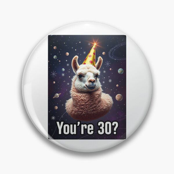 Artikelvorschau, Du bist 30? Geburtstag süß kawaii Meme Geschenk Luftballons Lama Galaxie entworfen und verkauft von CheeseBlueprint.