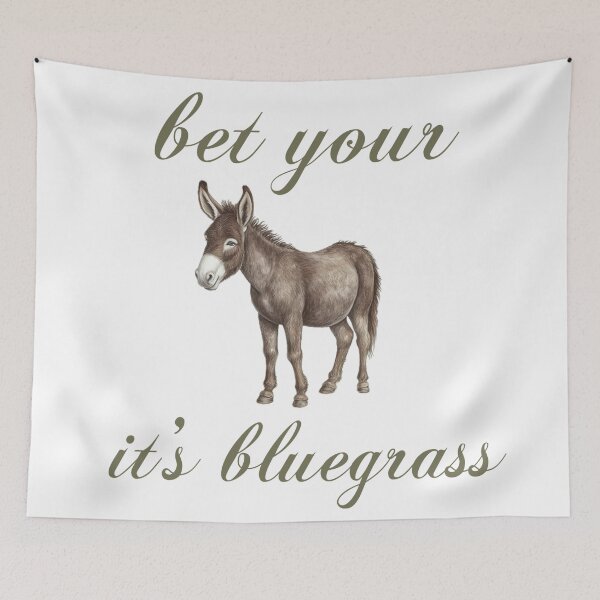 Item preview, Copy of Bet your ass it’s bluegrass green larger design centered better designed and sold by cicadaadams.