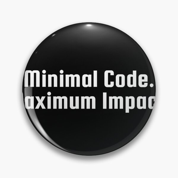 Item preview, Minimal Code. Maximum Impact. designed and sold by Ninjacatoff.