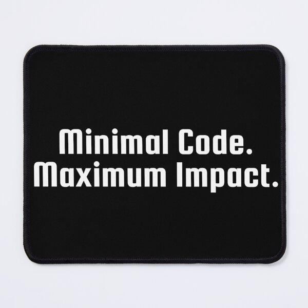 Item preview, Minimal Code. Maximum Impact. designed and sold by Ninjacatoff.