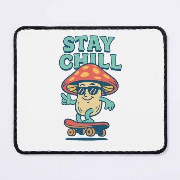 Item preview, Stay Chill – Cool Mushroom Skateboard Cartoon Design designed and sold by Khayallab .