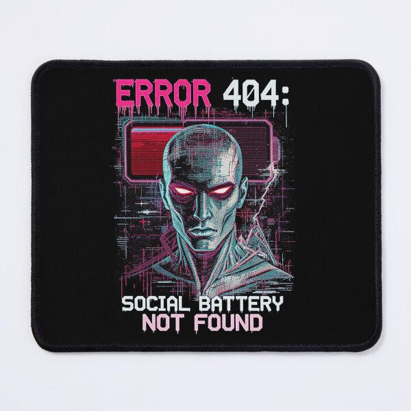 Item preview, ERROR 404: Social Battery Not Found – Glitch Aesthetic Cyber T-Shirt designed and sold by adolfobusmente.