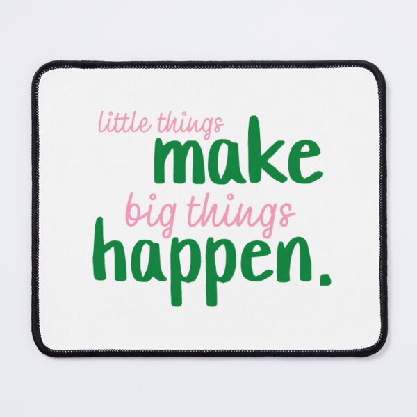 Item preview, Little Things Make Big Things Happen. designed and sold by GMM Designs.