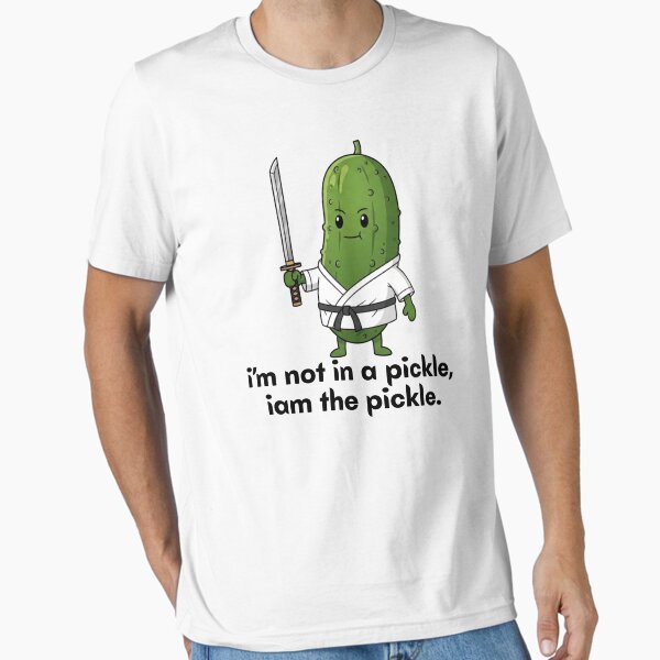 Funny I'm Not In A Pickle I Am The Pickle - Cucumber Samurai Essential T-Shirt