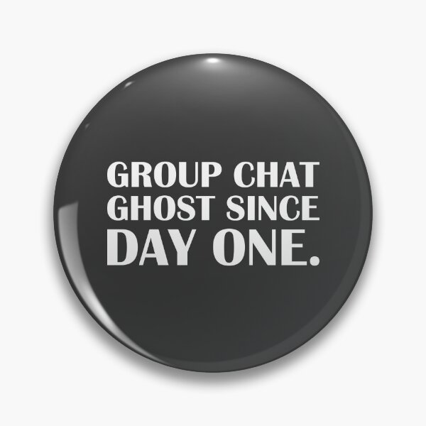 Item preview, Group Chat Ghost Since Day One. / Introvert Joke Funny T-Shirt Label designed and sold by introvertvibes.
