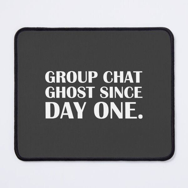 Item preview, Group Chat Ghost Since Day One. / Introvert Joke Funny T-Shirt Label designed and sold by introvertvibes.