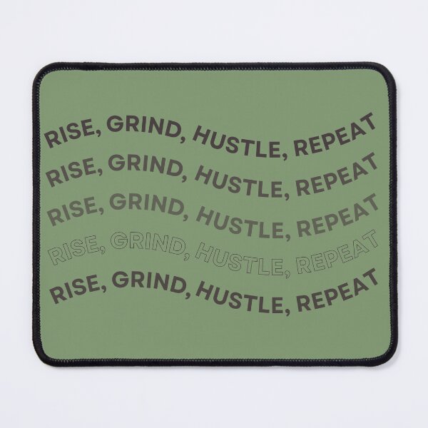 Item preview, Rise, grind, hustle, repeat designed and sold by DSJ-Artistry.