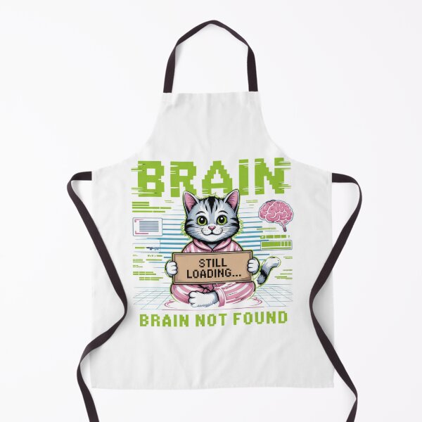 Item preview, Brain Not Found – Funny Cat Error Loading Design designed and sold by ArtByYunus.