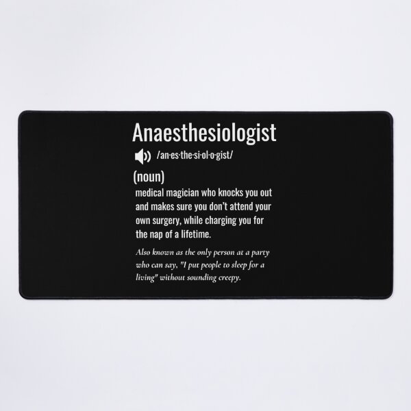 Item preview, Anaesthesiologist definition designed and sold by sydney-syder.