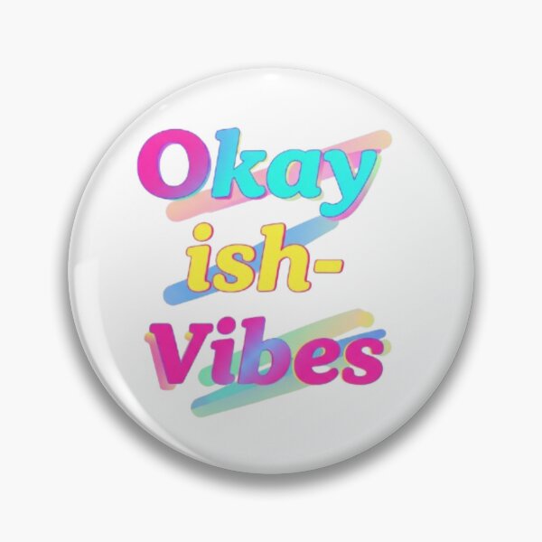 Item preview, Okayish Vibes designed and sold by Shivam Arora.