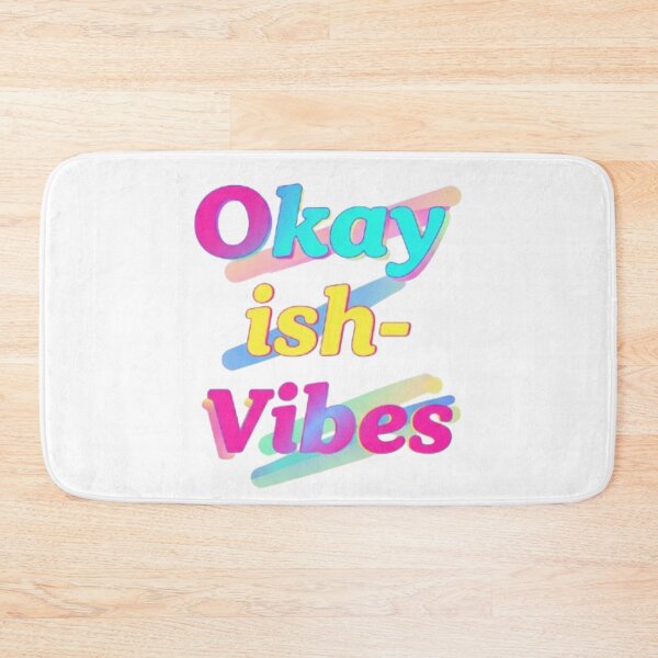 Item preview, Okayish Vibes designed and sold by Shivam Arora.