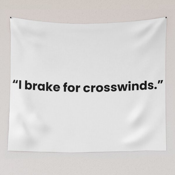 Item preview, I Brake for Crosswinds – Pilot Humor Tee designed and sold by AirmanTalha.