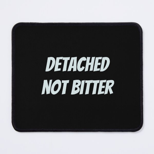 Item preview, Detached, Not Bitter - Stoic Principles designed and sold by LexaArtworks.