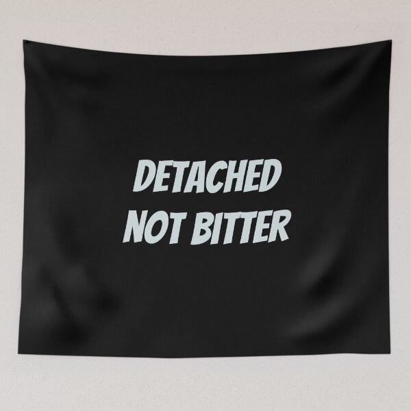 Item preview, Detached, Not Bitter - Stoic Principles designed and sold by LexaArtworks.