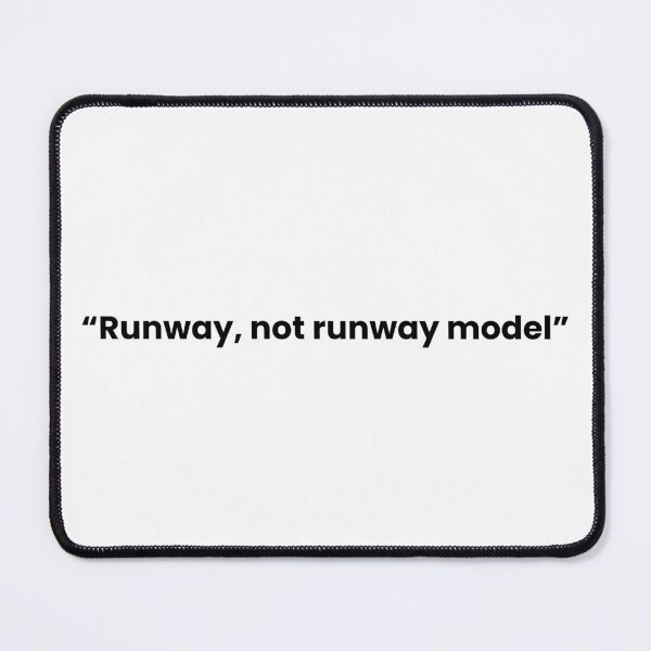 Item preview, Runway Not Runway Model – Aviation Wordplay Design designed and sold by AirmanTalha.