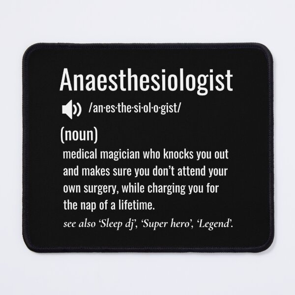 Item preview, Anaesthesiologist definition designed and sold by sydney-syder.