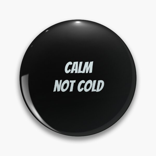 Item preview, Calm, Not Cold - Stoic Principles designed and sold by LexaArtworks.