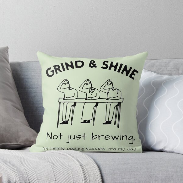 Item preview, Grind & Shine: Fueling Success with Every Brew designed and sold by Lucky Streetwear.