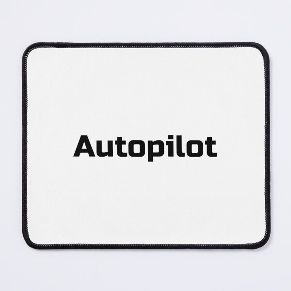 Item preview, AUTOPILOT — On Cruise Mode Since Day One designed and sold by AirmanTalha.