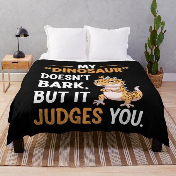 Item preview, My Dinosaur Doesn't Bark It Judges You - Leopard Gecko designed and sold by VinsendDraconi.