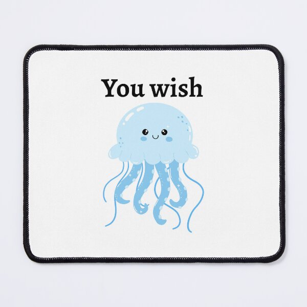 Item preview, You wish jellyfish designed and sold by AhhCrap.
