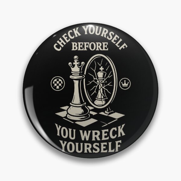 Item preview, Chess Player Check Yourself funny saying designed and sold by LuminOrb.
