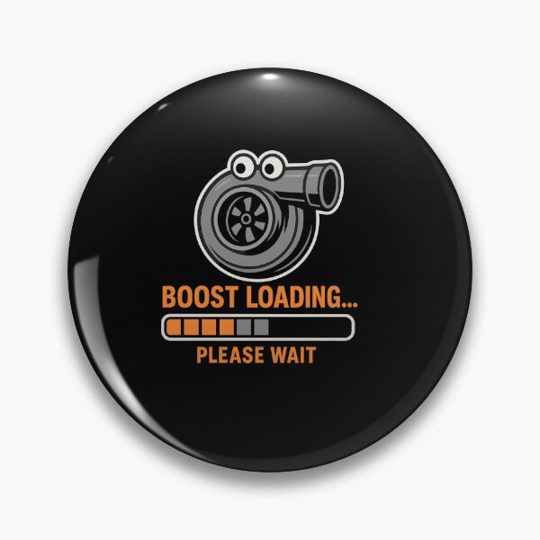 Item preview, BOOST Loading… Please Wait – Turbo Car Meme Design designed and sold by BoostedBy13.