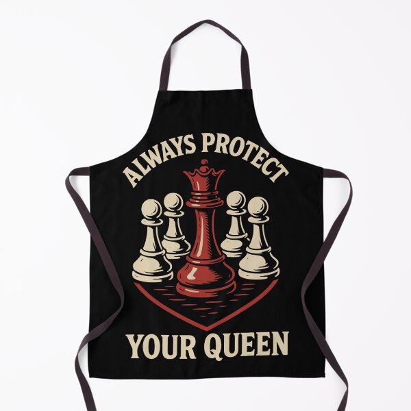 Item preview, Always Protect Your Queen Chess Players designed and sold by LuminOrb.